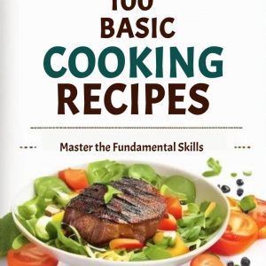 100 Basic Cooking Recipes eBook