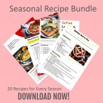 Printable A4 Seasonal Recipe Cards showcasing 20 recipes for spring, summer, autumn, and winter, perfect for seasonal cooking inspiration.